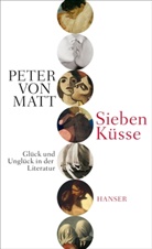 Peter von Matt - Sieben Küsse