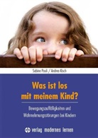 Andrea Kisch, Sabin Pauli, Sabine Pauli - Was ist los mit meinem Kind?