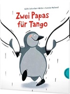 Edith Schreiber-Wicke, Carola Holland - Zwei Papas für Tango
