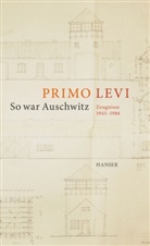 Primo Levi, Fabi Levi, Fabio Levi, Scarpa, Scarpa, Domenico Scarpa - So war Auschwitz