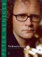 Peter Weniger - The Breed Is Funkin'