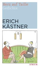 Erich Kästner, Erich Ohser, E. O. Plauen - Herz auf Taille