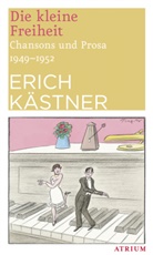 Erich Kästner - Die kleine Freiheit