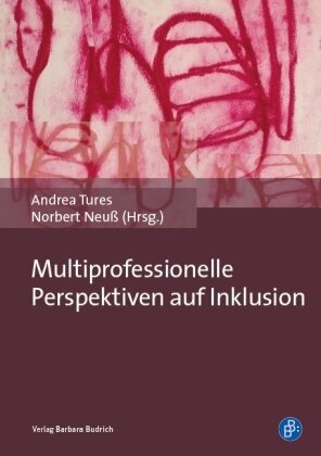 Neuss, Neuss, Norbert Neuß, Andre Tures, Andrea Tures - Multiprofessionelle Perspektiven auf Inklusion