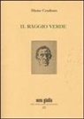 Blaise Cendrars, A. Castronovo - Il raggio verde
