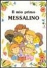 C. Cortesi, G. De Roma - Il mio primo messalino