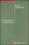 Angela Taraborrelli - Il cosmopolitismo contemporaneo