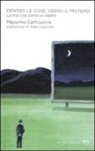 Massimo Camisasca - Dentro le cose, verso il mistero. La mia vita come un albero