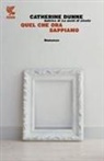 Catherine Dunne - Quel che ora sappiamo