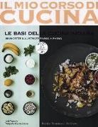 James Lindsay, Jody Vassallo - Le basi della cucina indiana. 85 ricette illustrate passo a passo. Include 25 ricette ayurvediche