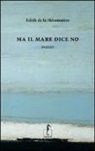 Edith de La Héronnière - Ma il mare dice no