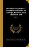 Antoine Depage, Antoine 1862-1925 Depage, L. Mayer, International Society of Surgery (2d Con - Deuxième Congrès De La Société Internationale De Chirurgie, Bruxelles, 21-25 Septembre 1908; Volume 1