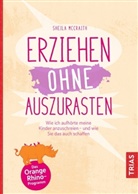 Sheila McCraith - Erziehen ohne auszurasten
