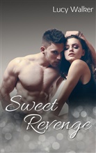 Lucy Walker - Sweet Revenge