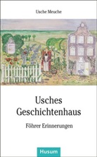 Usche Meuche - Usches Geschichtenhaus