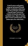 Edward Hicks Magill, Edward Hicks 1825-1907 Magill - French prose and poetry; being an advanced French reader; containing selections from the principal classical French poets and prose writers during the