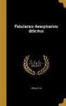 Anonymous - Fabularum Aesopicarum delectus