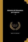 Teófilo Braga, Teofilo 1843-1924 Braga - Historia da litteratura portugueza; 13