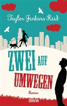Taylor Jenkins Reid, TAYLOR JENKINS REID - Zwei auf Umwegen
