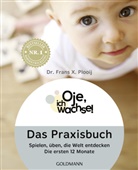Frans X Plooij, Frans X. Plooij - Oje, ich wachse! Das Praxisbuch