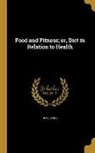 James Long - Food and Fitness; or, Diet in Relation to Health