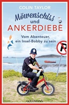 Colin Taylor - Möwenschiss und Ankerdiebe
