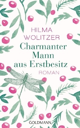 Hilma Wolitzer - Charmanter Mann aus Erstbesitz - Roman