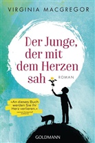 Virginia Macgregor - Der Junge, der mit dem Herzen sah