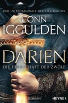 Conn Iggulden - Darien - Die Herrschaft der Zwölf