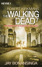 Ja Bonansinga, Jay Bonansinga, Robert Kirkman - The Walking Dead. Bd.7