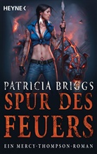 Patricia Briggs - Spur des Feuers