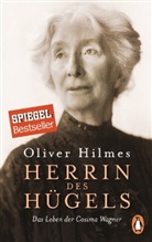 Oliver Hilmes - Herrin des Hügels