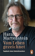 Harald Martenstein - Vom Leben gezeichnet