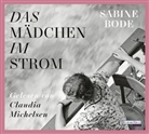 Sabine Bode, Claudia Michelsen - Das Mädchen im Strom, 6 Audio-CDs (Audio book)