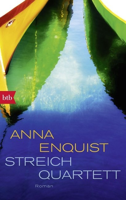 Anna Enquist - Streichquartett - Roman