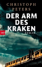 Christoph Peters - Der Arm des Kraken