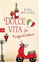 Dori Mellina - Dolce vita für Fortgeschrittene