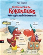 Ingo Siegner, Ingo Siegner - Der kleine Drache Kokosnuss - Mein englisches Bildwörterbuch