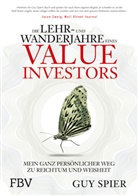 Guy Spier - Die Lehr- und Wanderjahre eines Value-Investors