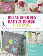 Sandrine Guédon - Bezauberndes Babyzubehör selbst nähen