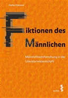 Stefan Krammer - Fiktionen des Männlichen