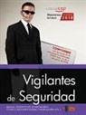 Formación y Especialización en Seguridad - Vigilantes de Seguridad, área técnico-socio-profesional e instrumental II