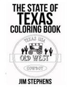 Jim Stephens - The State of Texas Coloring Book