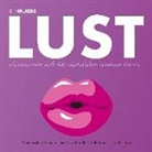 Silke Handke, Handke Silke - LUST oder wie man sich das Liebesleben versauen kann