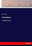 Julius Wolff - Tannhäuser