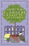 Judith Flanders, Judith (Author) Flanders, Flanders Judith - Cast of Vultures