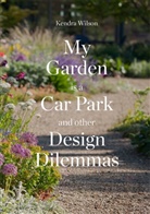 Kendra Wilson - My Garden is a Car Park