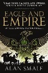 Alan Smale, Smale Alan - Eagle and Empire (The Hesperian Trilogy #3)