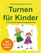Heike Gerdawischke-Heuvel - Turnen für Kinder