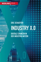 Eric Schaeffer - Industry X.0